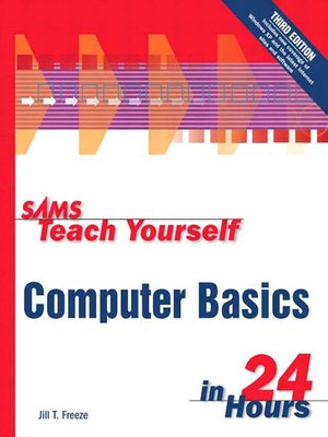 cover image of Sams Teach Yourself Computer Basics in 24 Hours